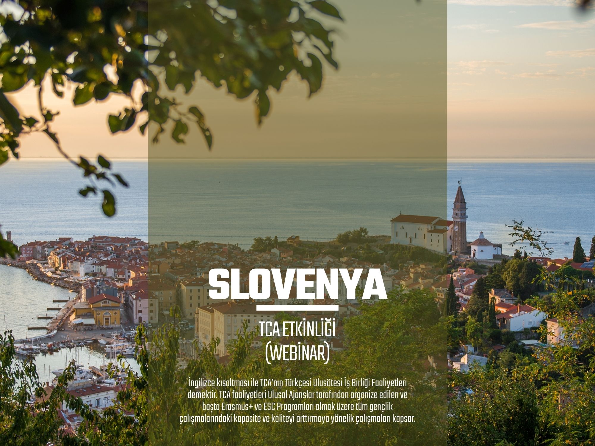 SLOVENYA ERASMUS+ TCA ETKİNLİĞİ (WEBİNAR) – 1 GÜN
