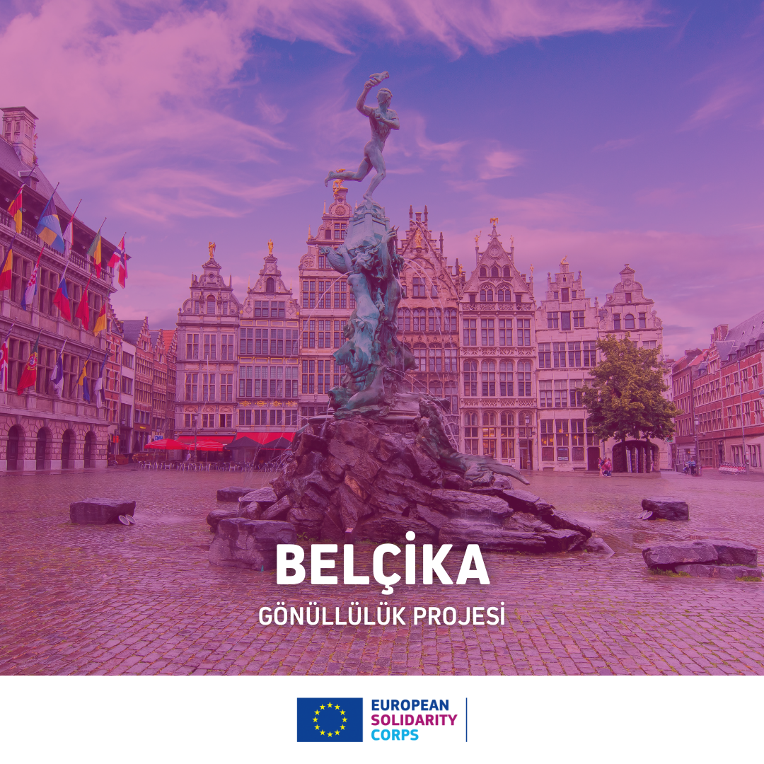 Belçika Avrupa Dayanışma Programı Gönüllülük Projesi