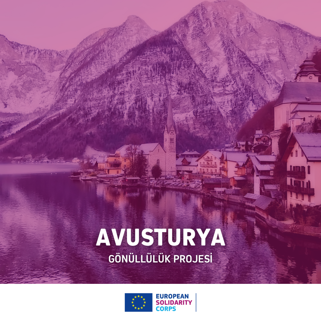 Avusturya Avrupa Dayanışma Programı Gönüllülük Projesi
