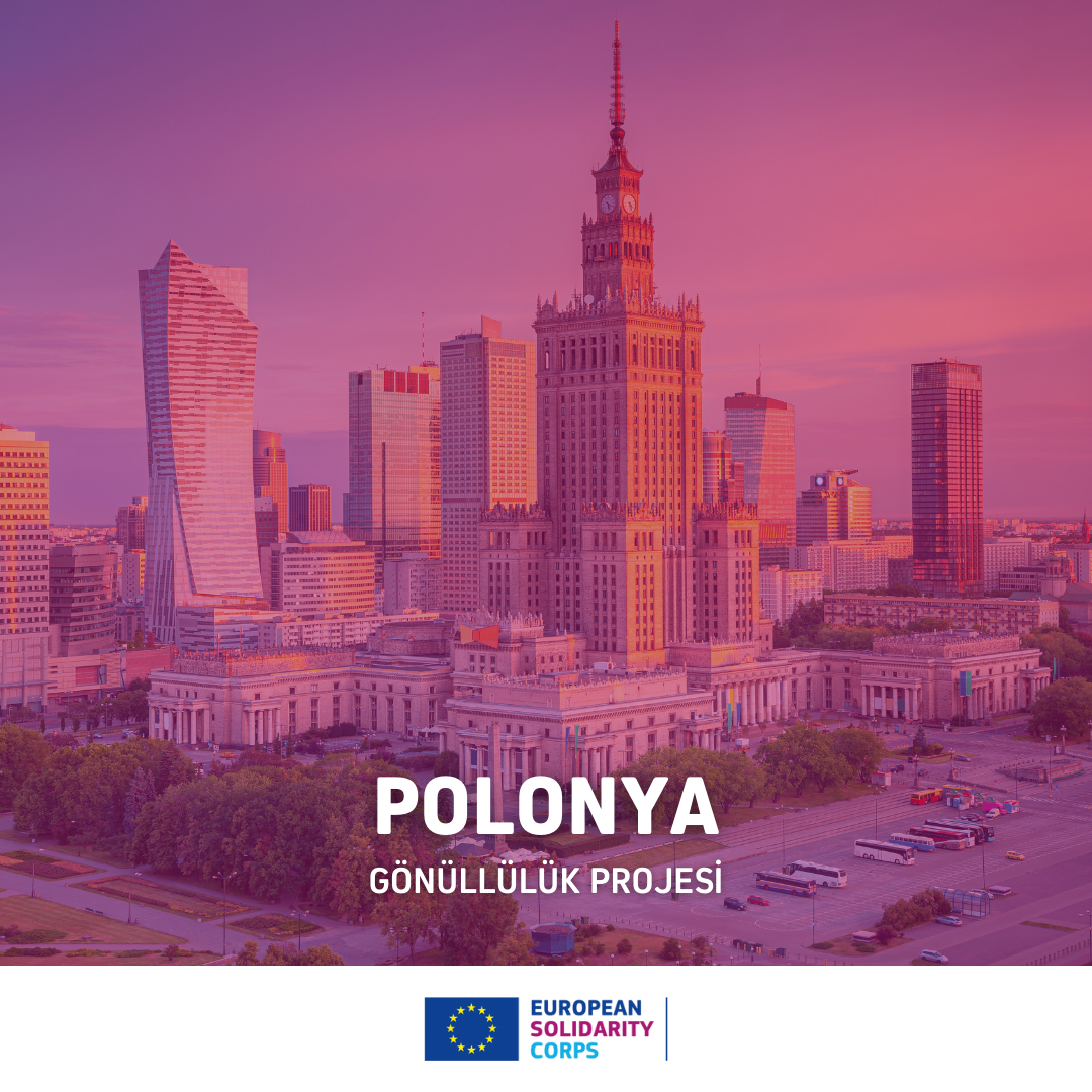 Polonya Avrupa Dayanışma Programı Gönüllülük Projesi – KISA DÖNEM