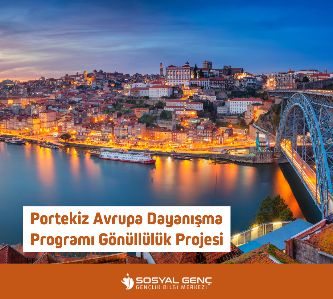 Portekiz Avrupa Dayanışma Programı Gönüllülük Projesi