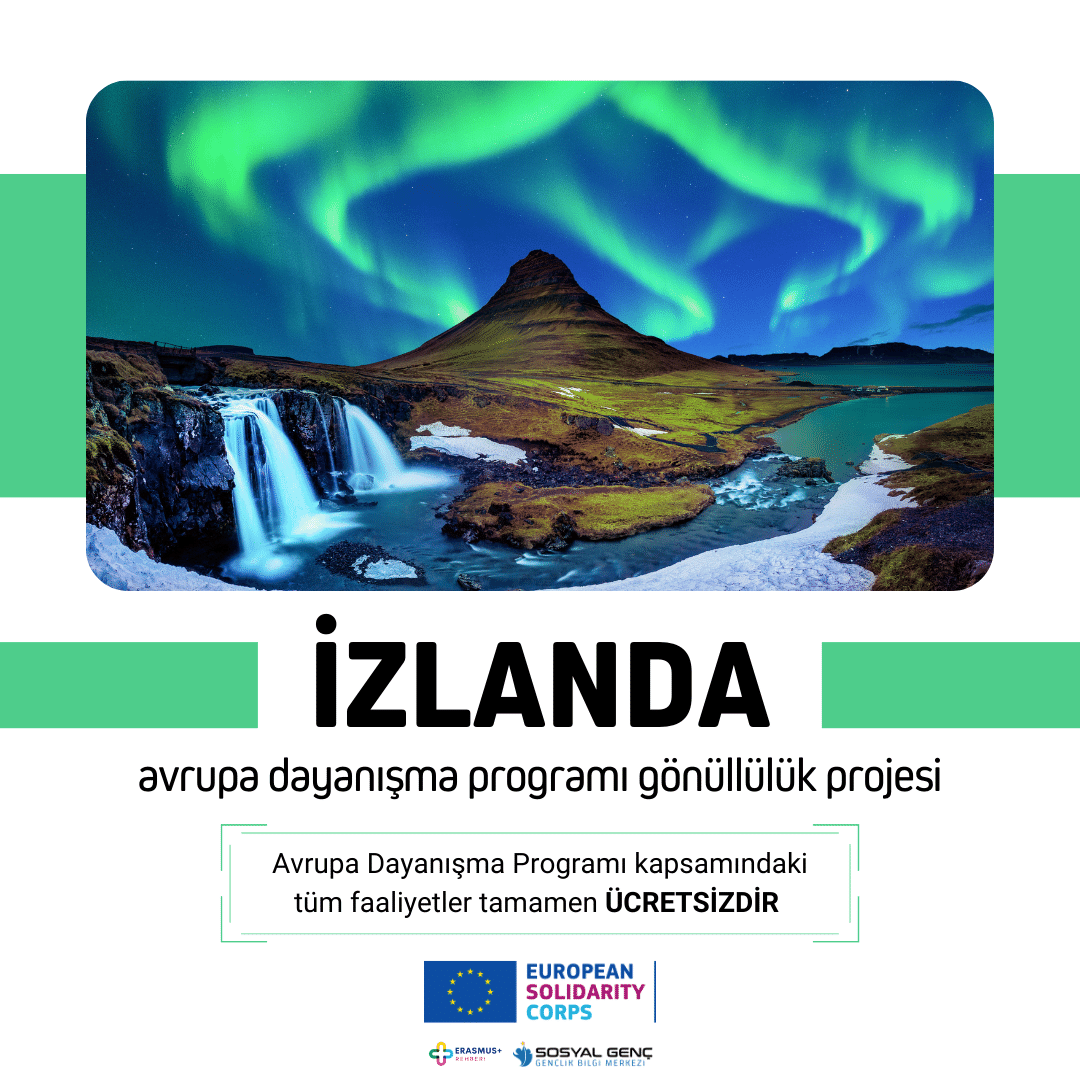 🇮🇸 İzlanda Avrupa Dayanışma Programı Gönüllülük Projesi