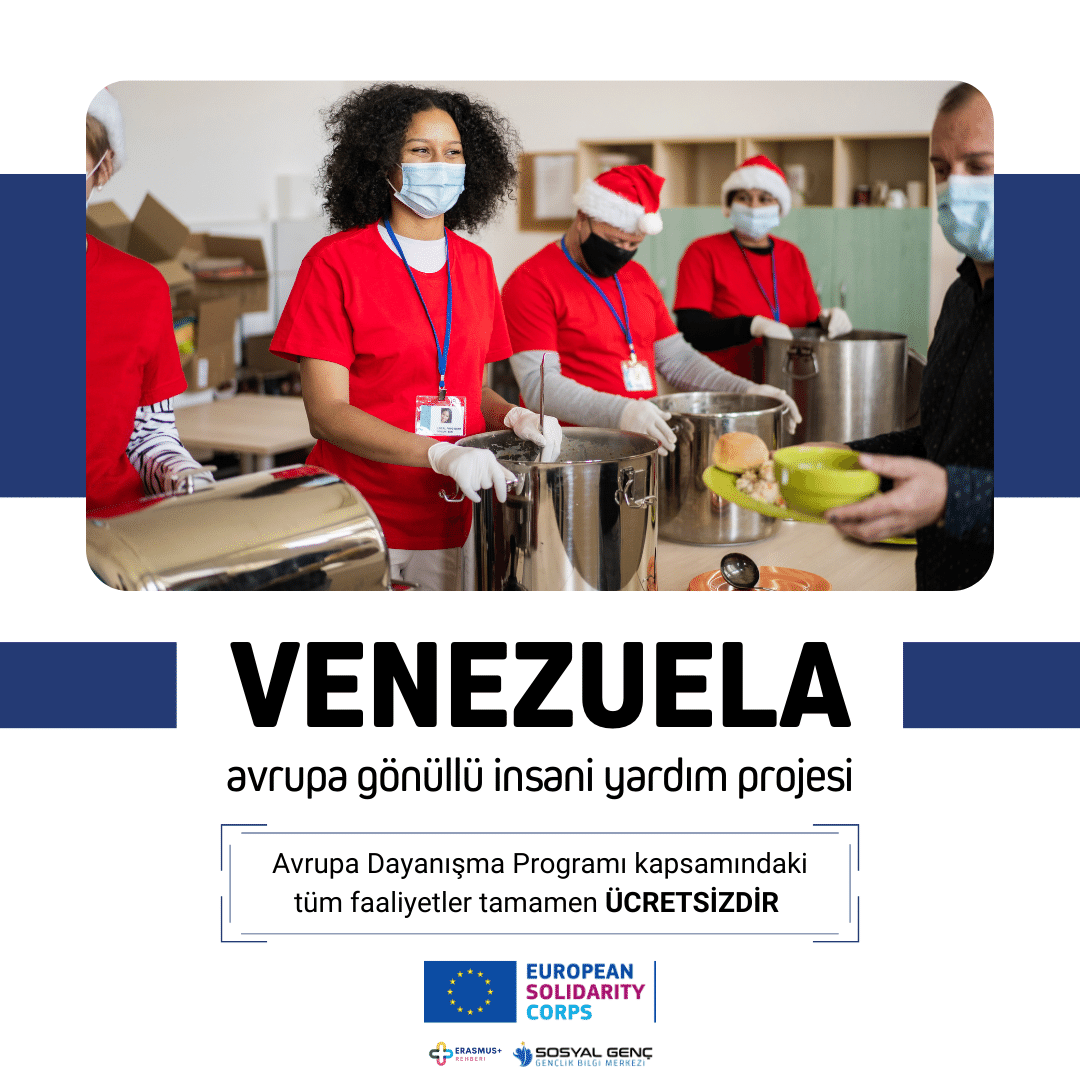 🇻🇪 Venezuela Avrupa Dayanışma Programı Avrupa Gönüllü İnsani Yardım Projesi
