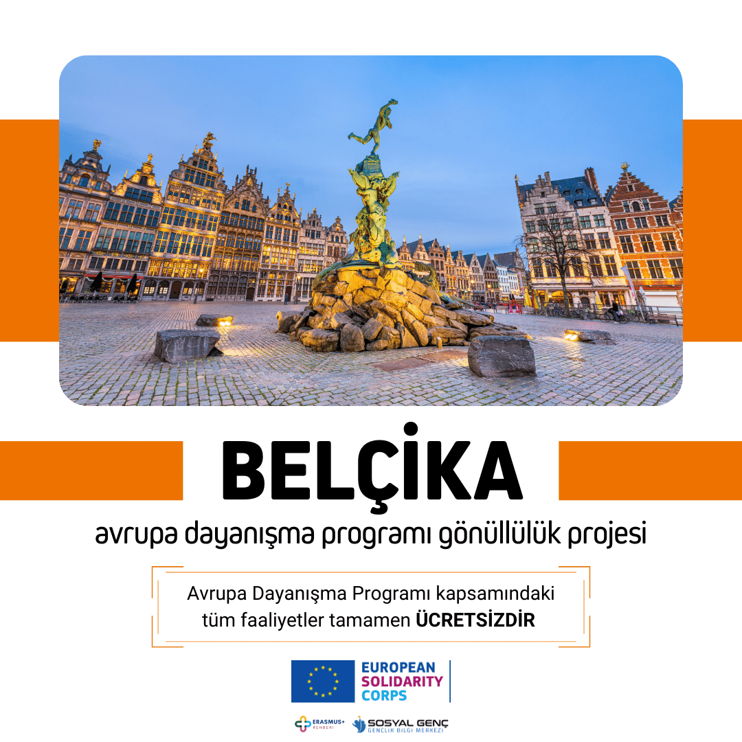 🇧🇪 Belçika Avrupa Dayanışma Programı Gönüllülük Projesi