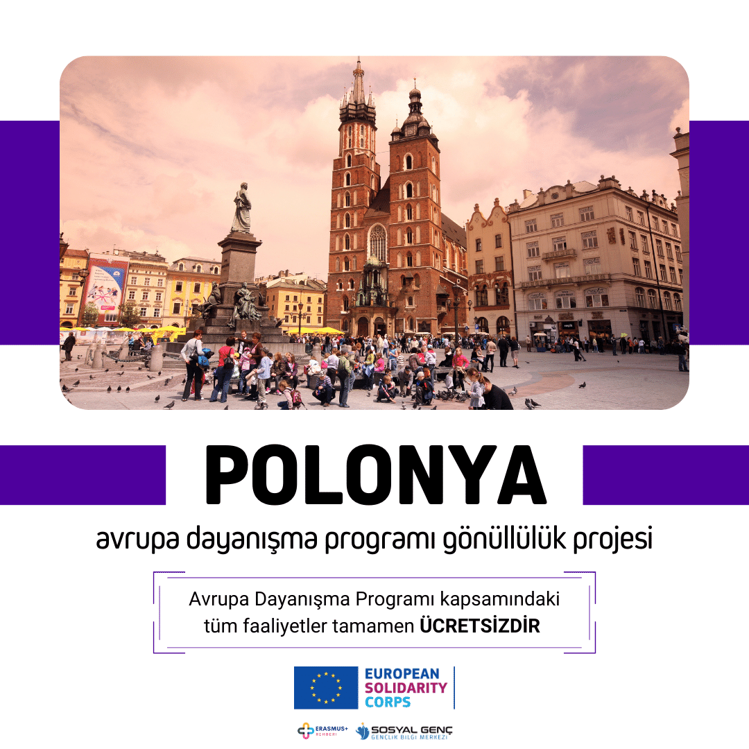 🇵🇱 Polonya Avrupa Dayanışma Programı Gönüllülük Projesi