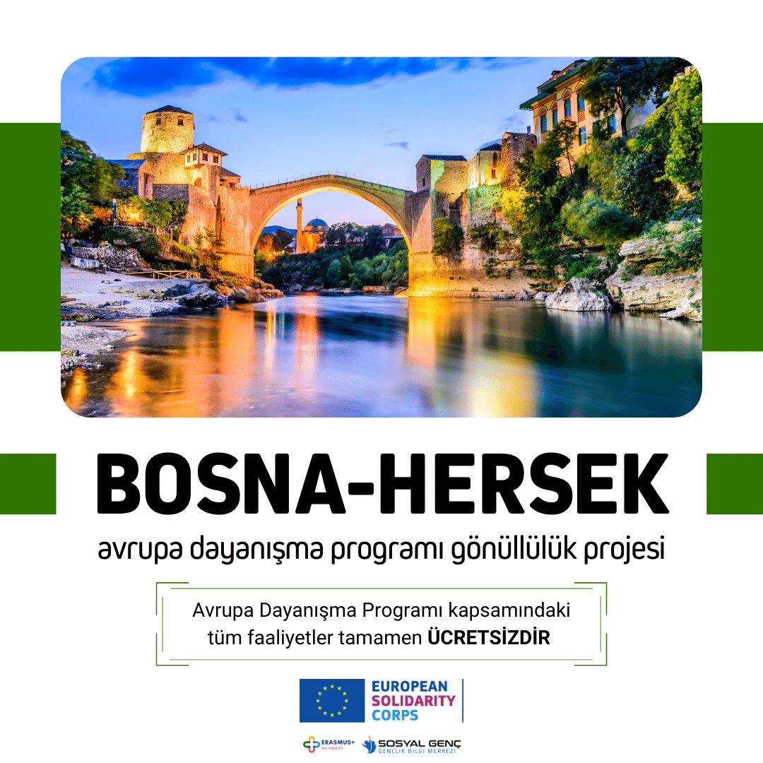 🇧🇦 Bosna-Hersek Avrupa Dayanışma Programı Gönüllülük Projesi