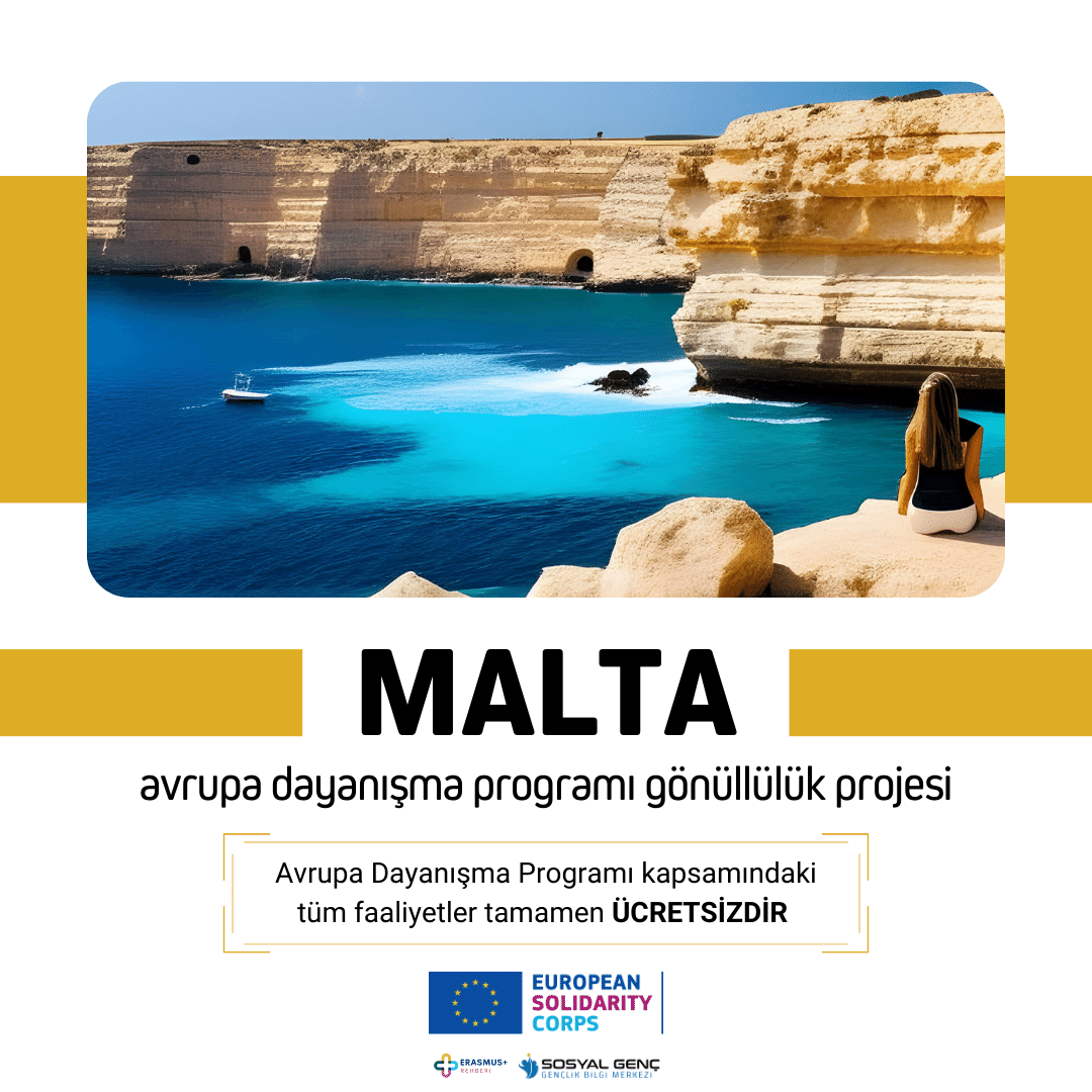 🇲🇹 Malta Avrupa Dayanışma Programı Gönüllülük Projesi