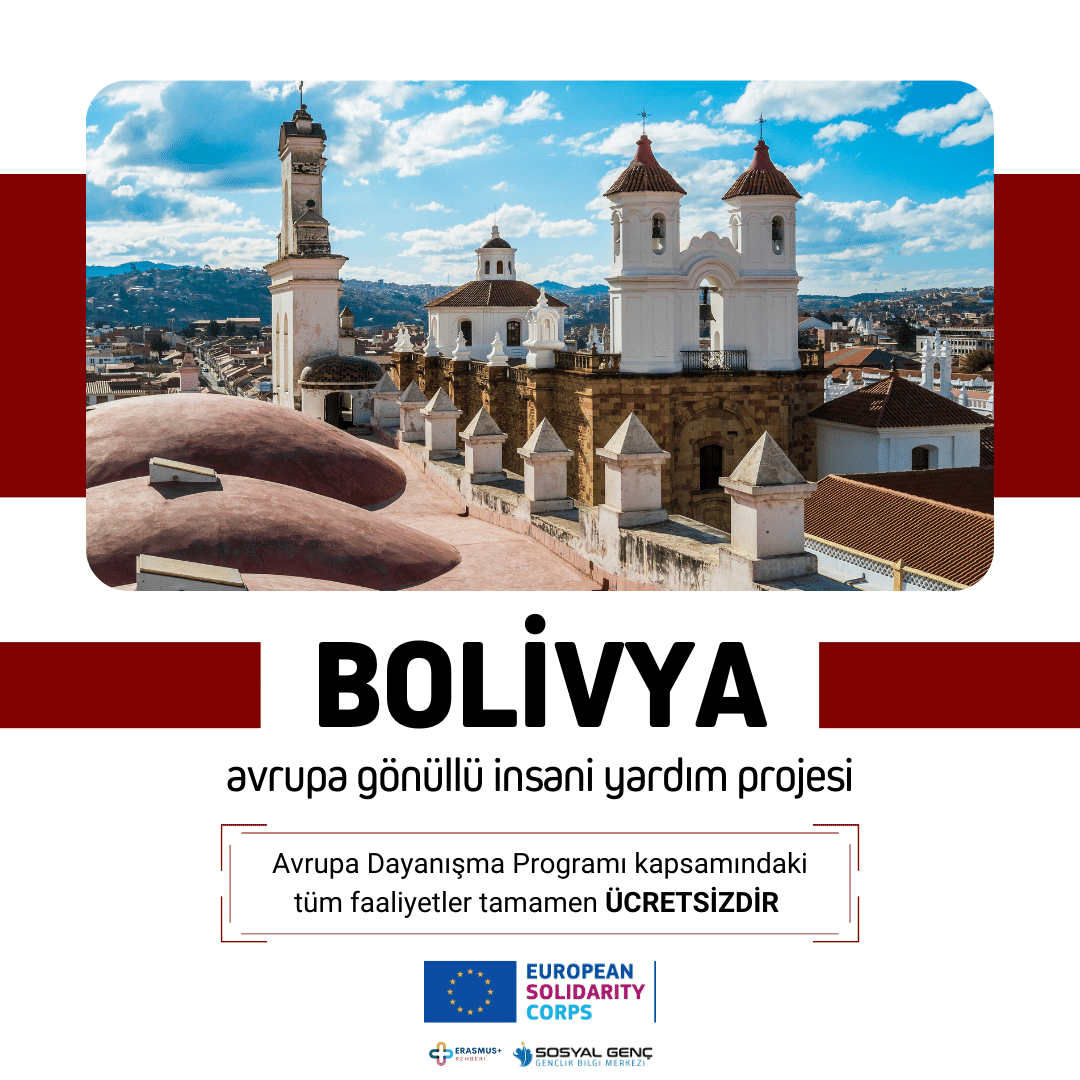 🇧🇴 Bolivya Avrupa Dayanışma Programı Avrupa Gönüllü İnsani Yardım Projesi