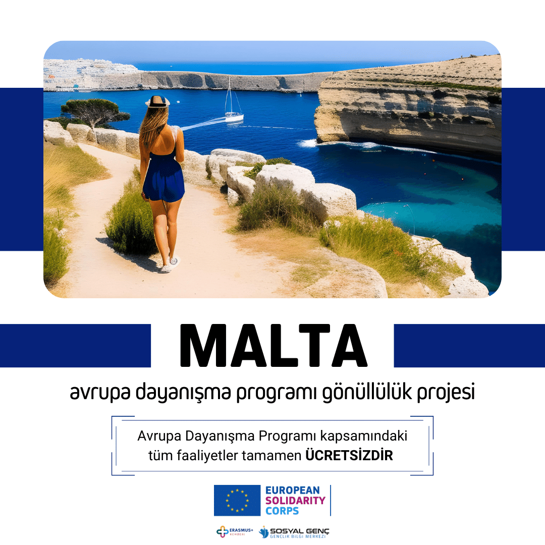 🇲🇹 Malta Avrupa Dayanışma Programı Gönüllülük Projesi