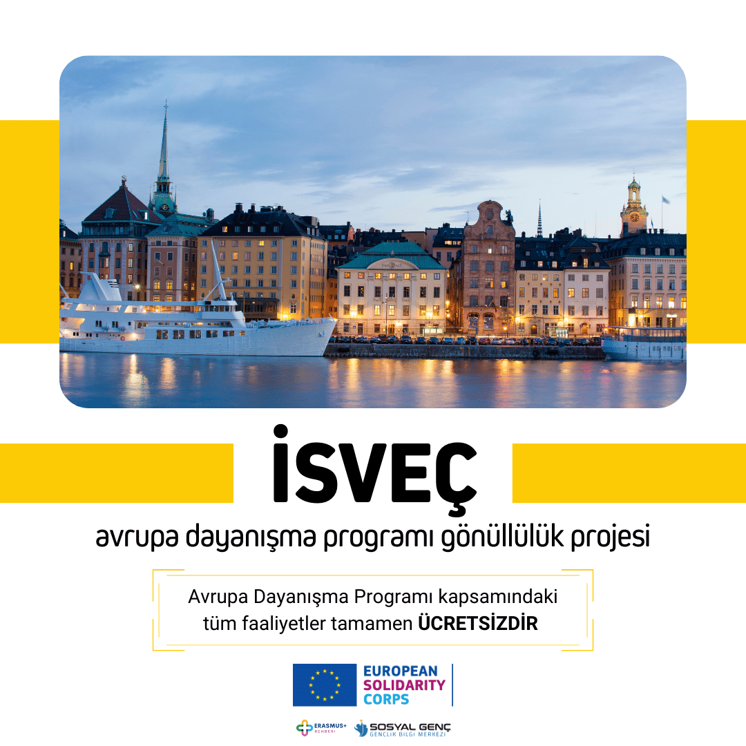 🇸🇪 İsveç Avrupa Dayanışma Programı Gönüllülük Projesi