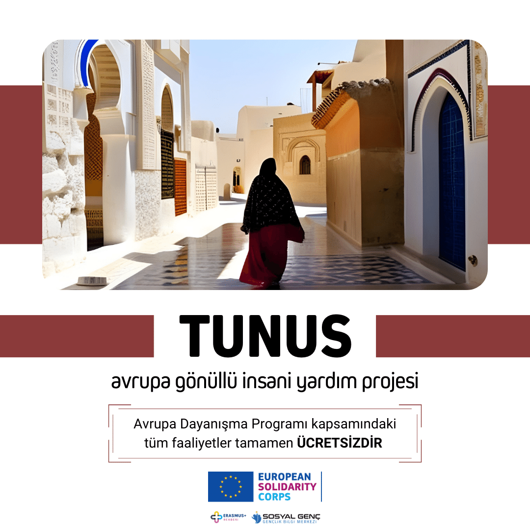 🇹🇳 Tunus Avrupa Dayanışma Programı Avrupa Gönüllü İnsani Yardım Projesi
