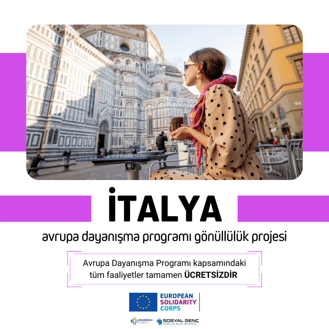 🇮🇹 İtalya Avrupa Dayanışma Programı Gönüllülük Projesi