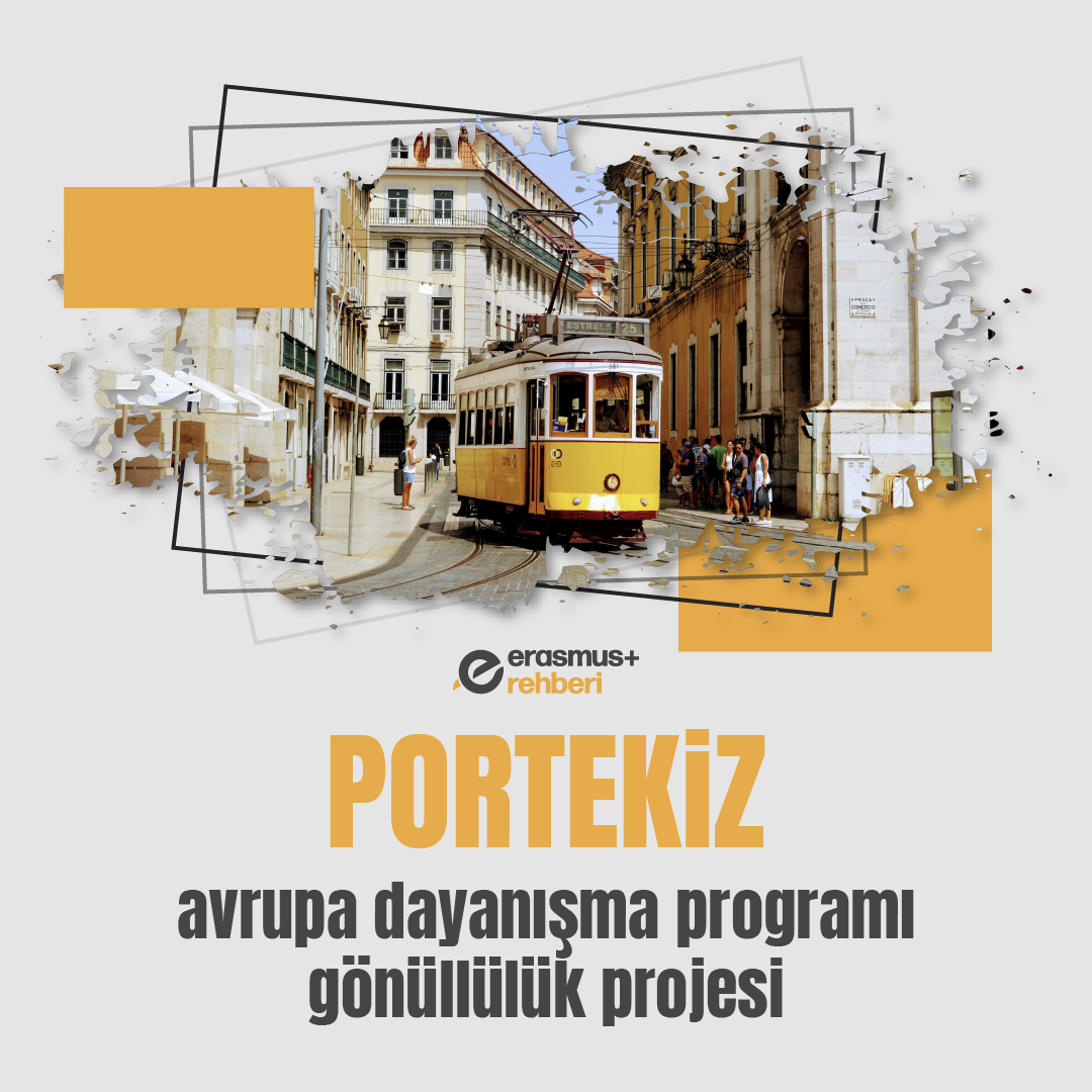 🇵🇹 Portekiz Avrupa Dayanışma Programı Gönüllülük Projesi