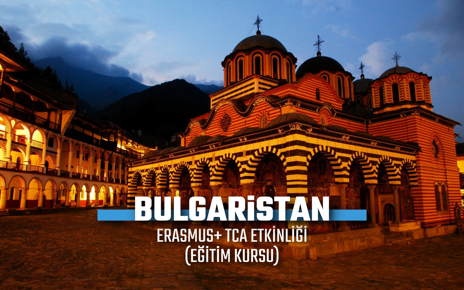 BULGARİSTAN ERASMUS+ TCA ETKİNLİĞİ (EĞİTİM KURSU)