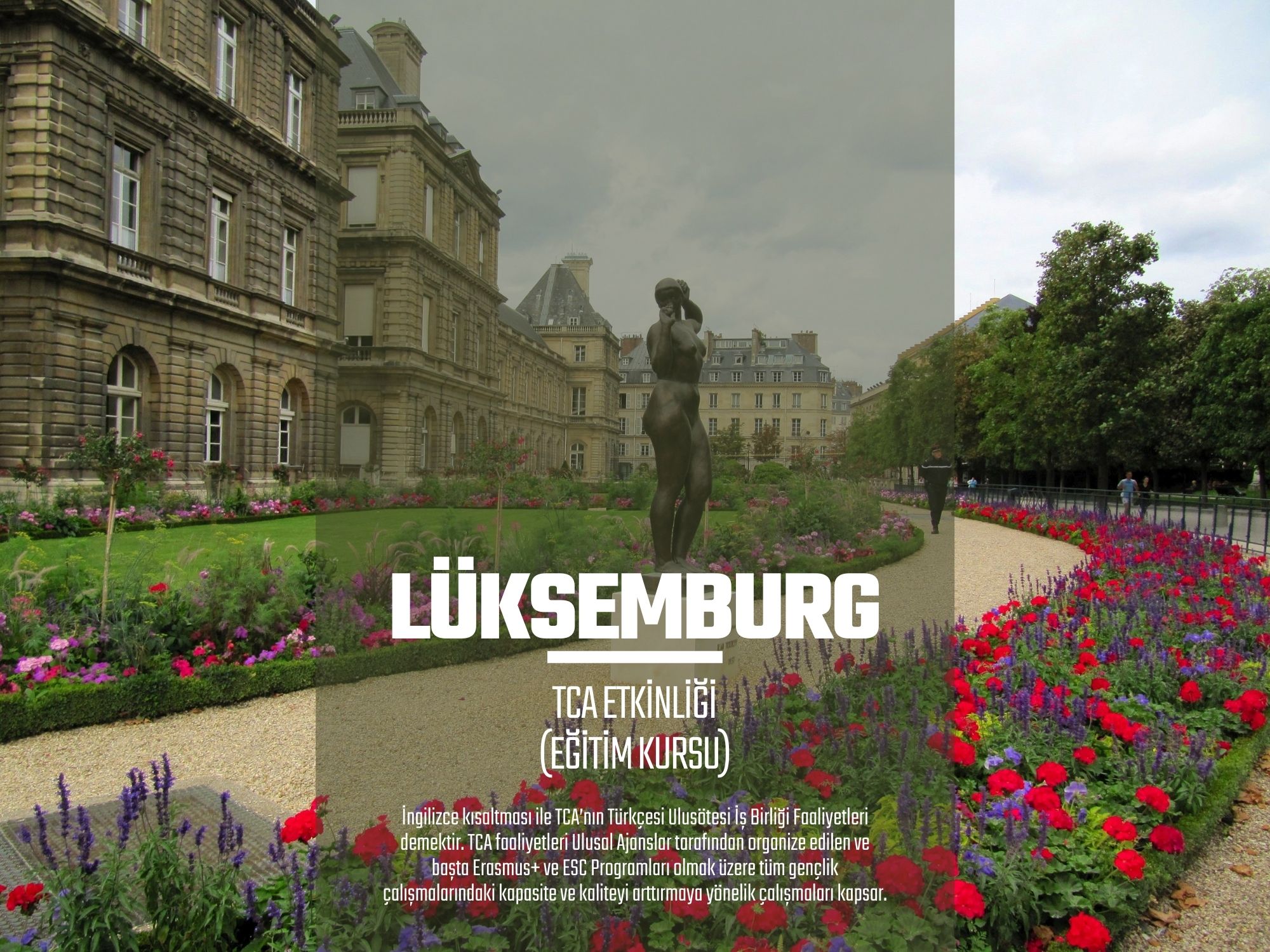 LÜKSEMBURG ERASMUS+ TCA ETKİNLİĞİ (EĞİTİM KURSU)