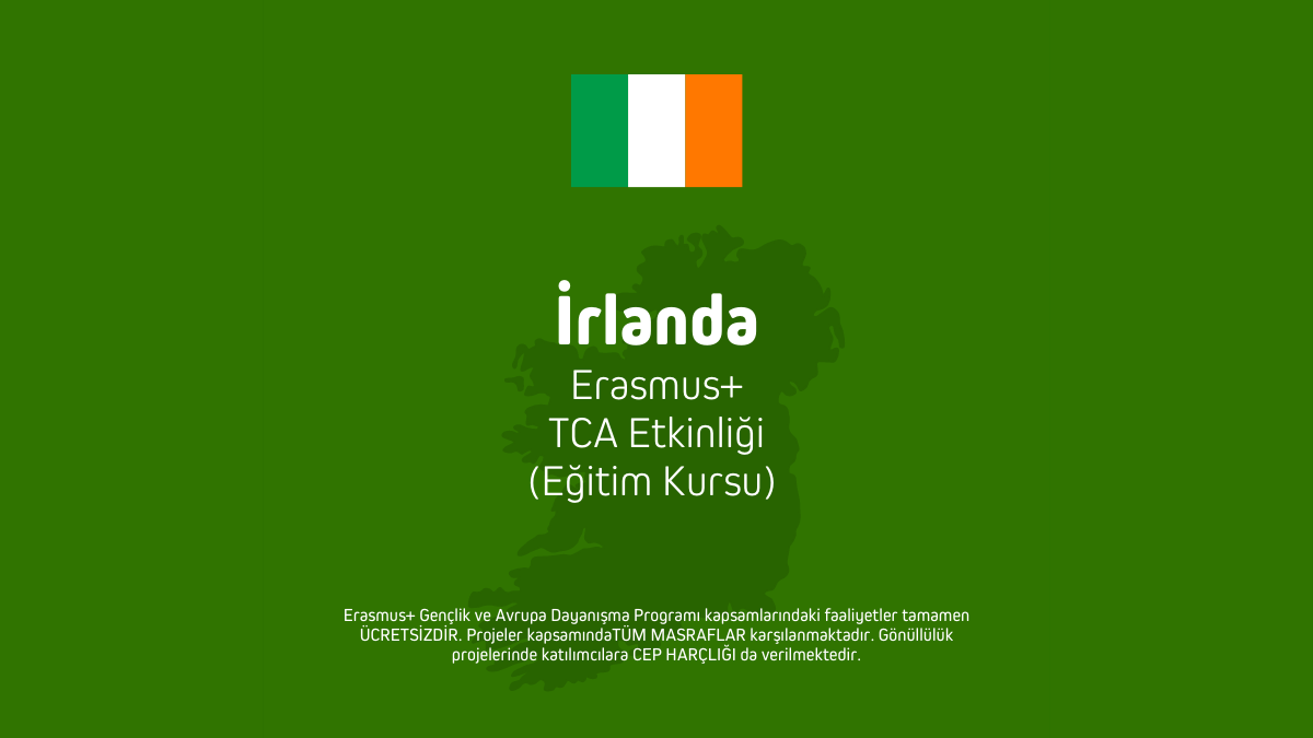 İrlanda Erasmus+ TCA Etkinliği (Eğitim Kursu) – 5 Gün
