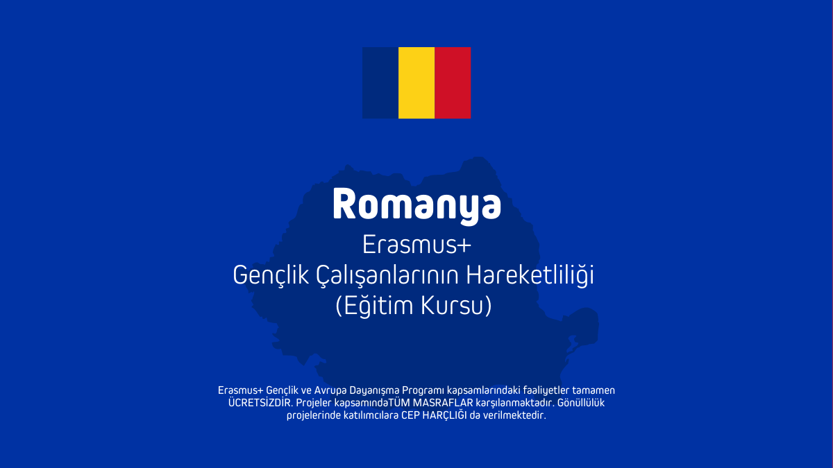 Romanya Erasmus+ Gençlik Çalışanlarının Hareketliliği Projesi – 8 Gün