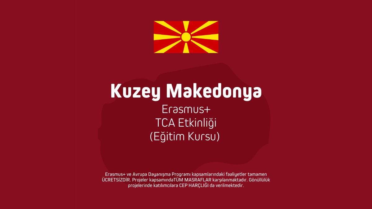 Kuzey Makedonya Erasmus+ TCA Etkinliği (Eğitim Kursu) – 5 Gün