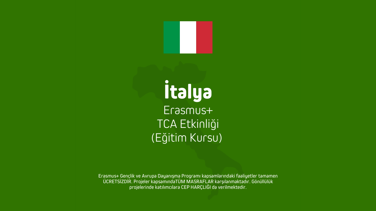 İtalya Erasmus+ TCA Etkinliği (Eğitim Kursu) – 6 Gün
