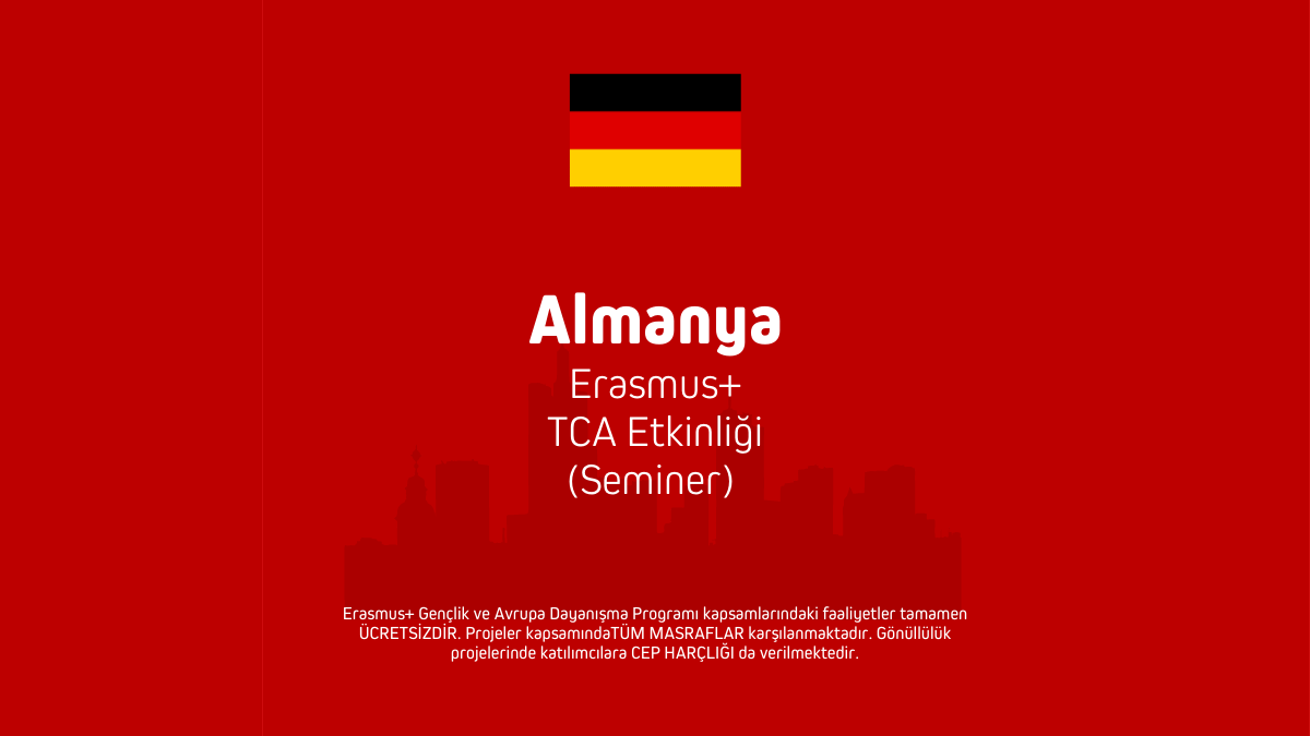 Almanya Erasmus+ TCA Etkinliği (Seminer) – 2 Gün
