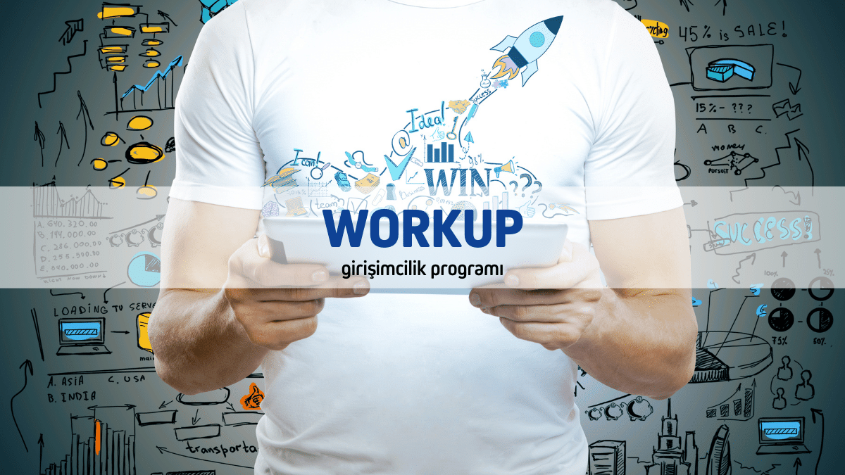 Workup Girişimcilik Programı