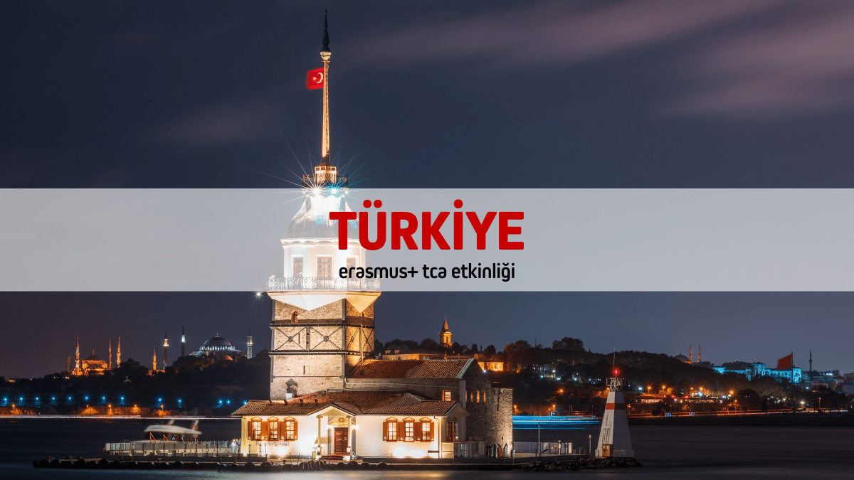 Türkiye Erasmus+ TCA Etkinliği (Seminer) 