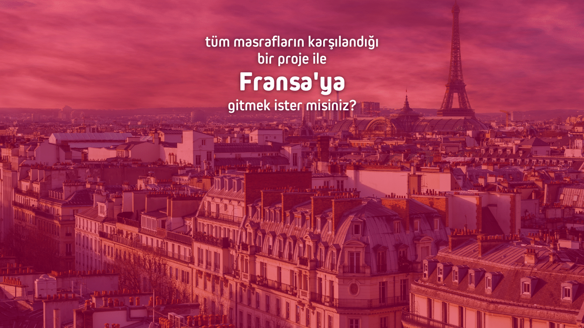 Fransa Avrupa Dayanışma Programı Gönüllülük Projesi 
