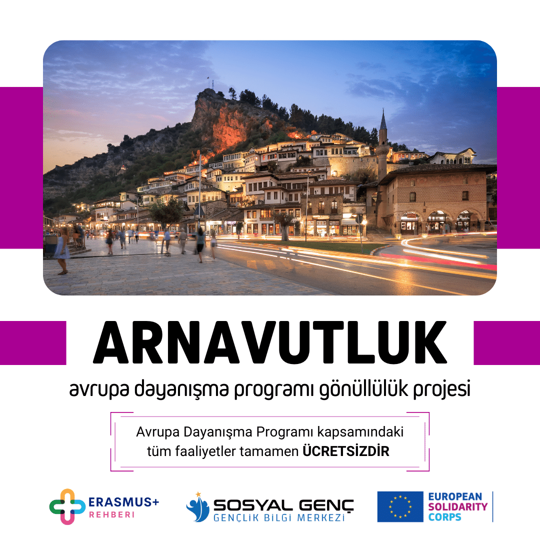 🇦🇱 Arnavutluk Avrupa Dayanışma Programı Gönüllülük Projesi