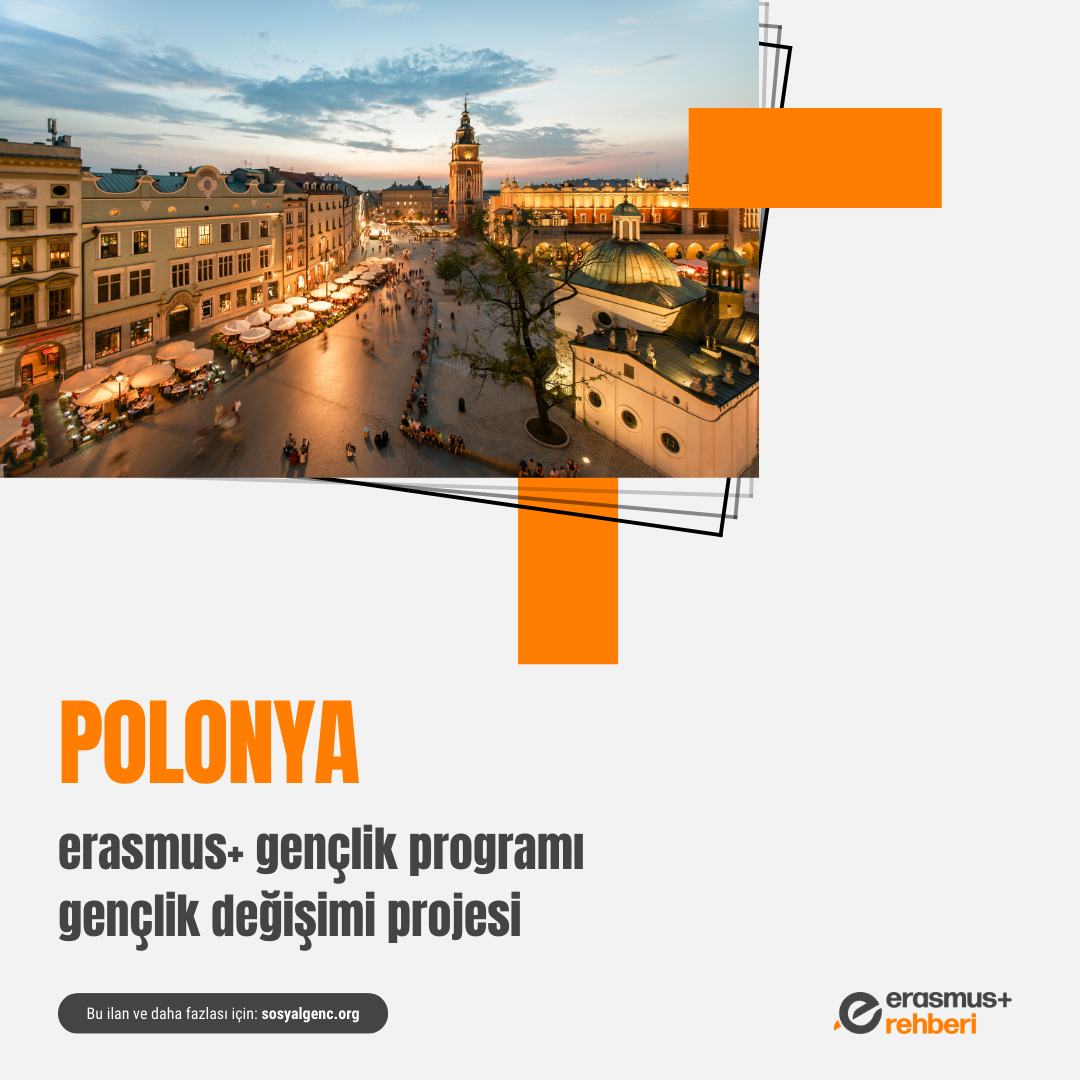 🇵🇱 Polonya Erasmus+ Gençlik Programı Gençlik Değişimi Projesi – 8 Gün